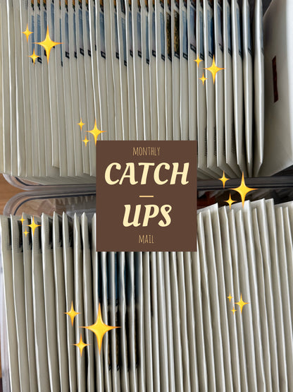 Monthly Mail Catch-ups